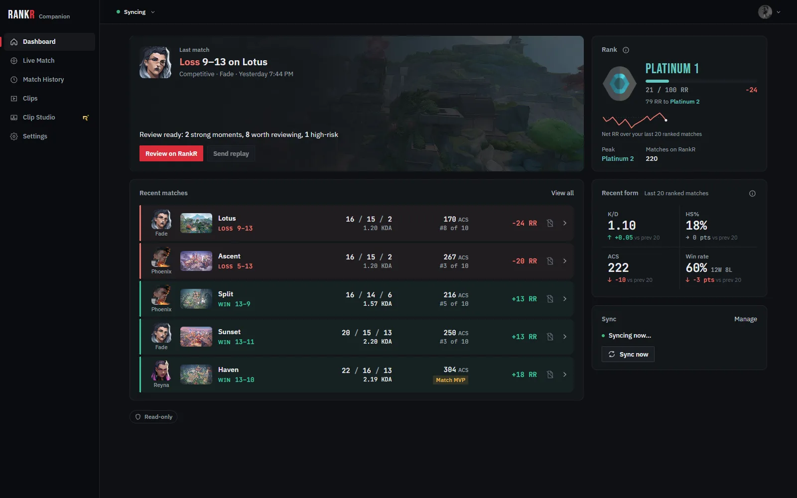 The Companion dashboard: last match, rank with RR, recent matches and recent form